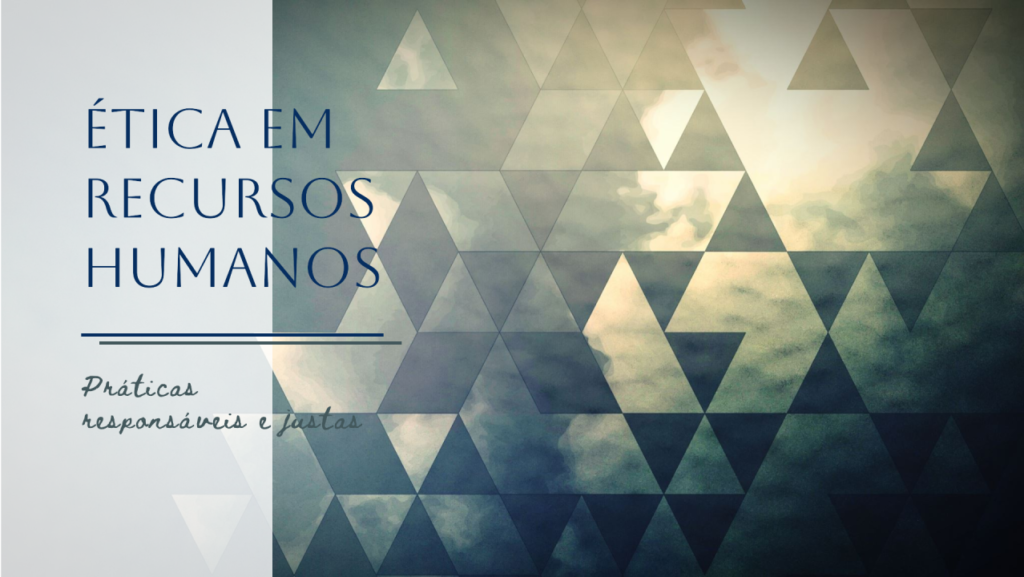 etica em recursos humanos
