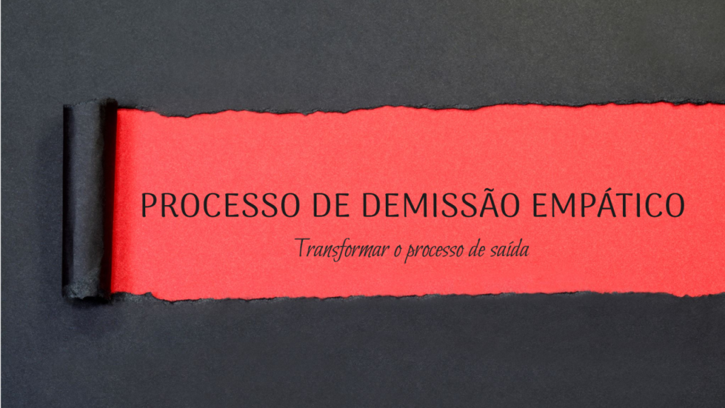 Processo de demissão empático
