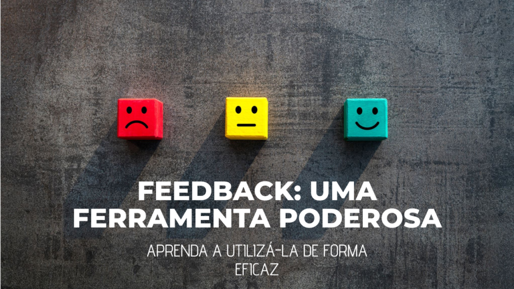 feedback: uma ferramenta poderosa