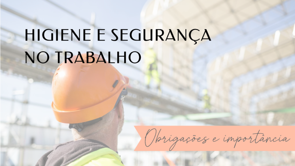 Higiene e segurança no trabalho