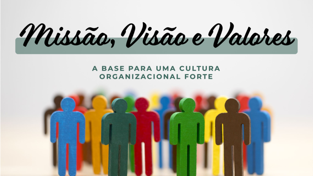 missão, visão e valores