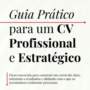 Guia prático para um CV profissional e estratégico_Versão-2026