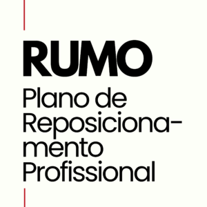 RUMO · Plano de Reposicionamento Profissional