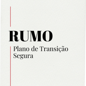 RUMO · Plano de Transição Segura